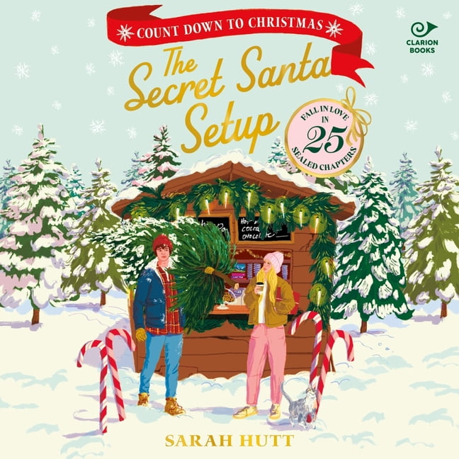 The Secret Santa Setup: Count Down to Christmas with 25 Sealed Chapters, (Audiobook)