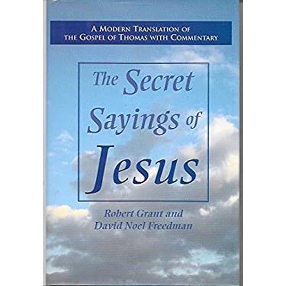Pre-Owned The Secret Sayings of Jesus: A Modern Translation of the Gospel of Thomas with Commentary Paperback
