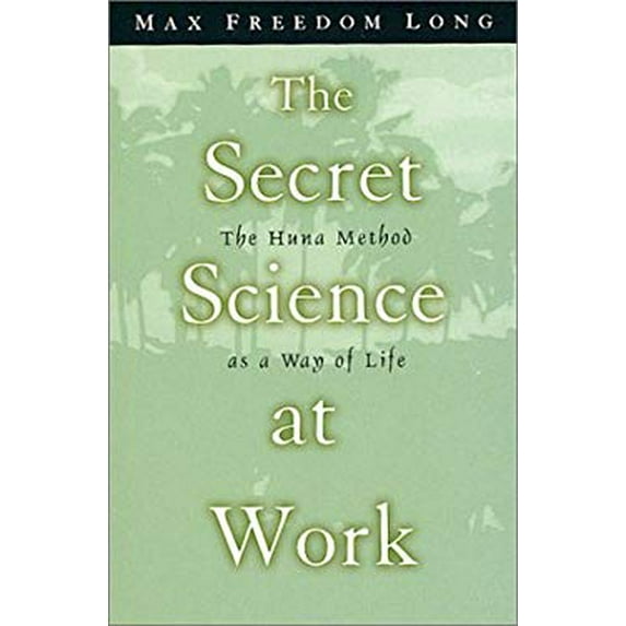 Pre-Owned The Secret Science at Work (Paperback) 0875160468 9780875160467
