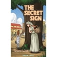 thumbnail image 1 of The Secret Sign, (Paperback), 1 of 1