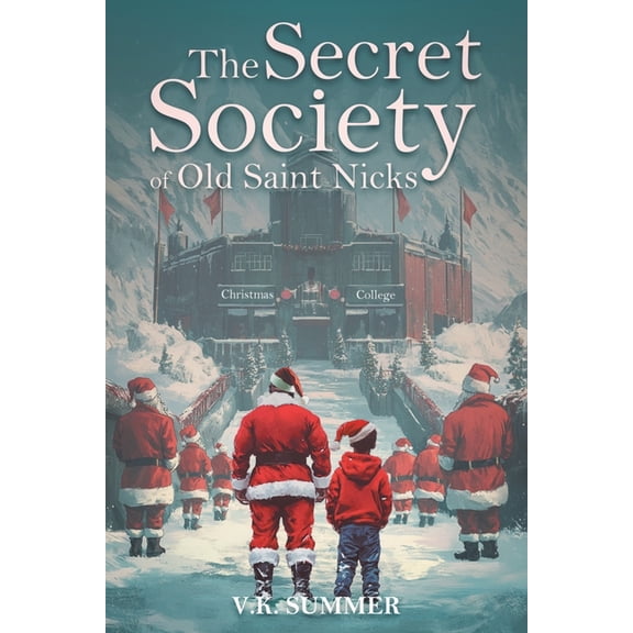 The Secret Society of Old Saint Nicks, (Paperback)