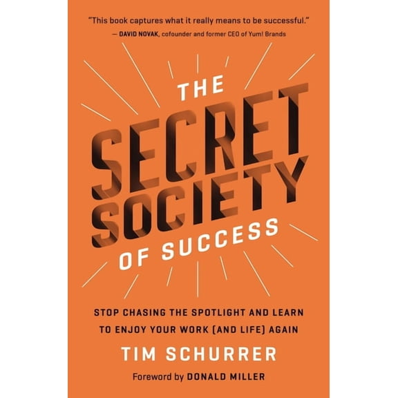 The Secret Society of Success (Hardcover)