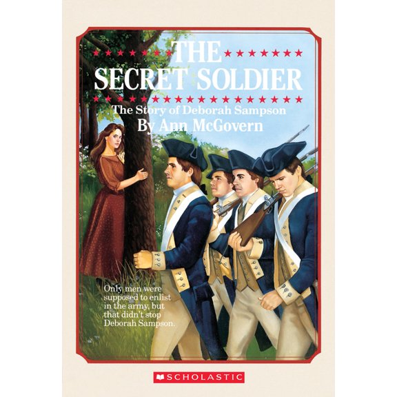 Pre-Owned The Secret Soldier: The Story of Deborah Sampson (Mass Market Paperback) 0590430521 9780590430524