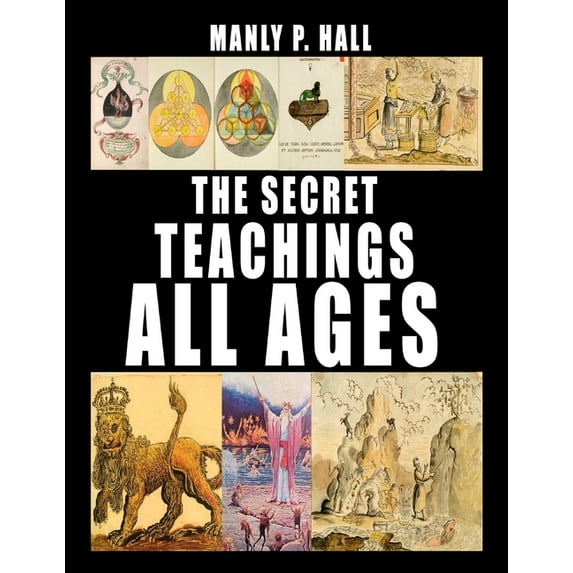 The Secret Teachings of All Ages, (Paperback)