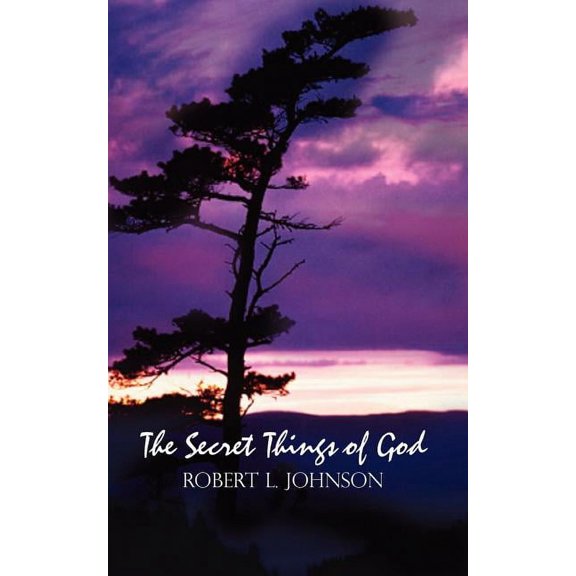 The Secret Things of God, (Paperback)
