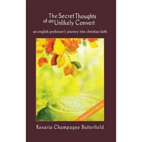 Pre-Owned The Secret Thoughts Of An Unlikely Convert, Expanded Edition: An English