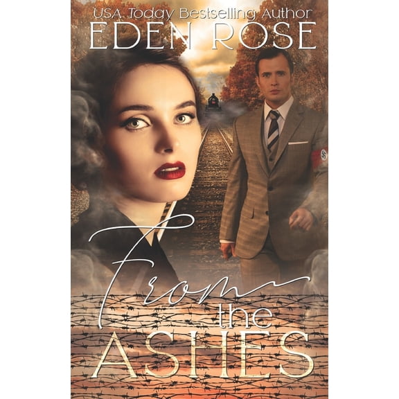 The Secret Wives of the SS: From The Ashes: Holocaust Novel (Paperback)