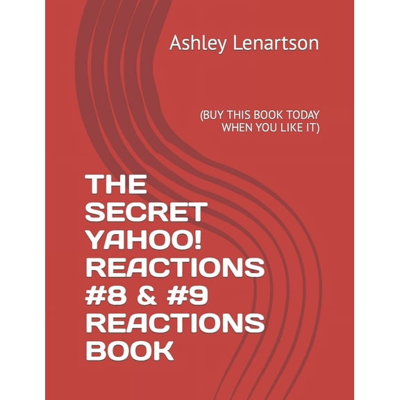 The Secret Yahoo! Reactions #8 	 Reactions Book (Paperback)