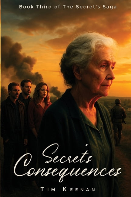 The Secret's Saga Secret Consequences, Book 3, (Paperback)