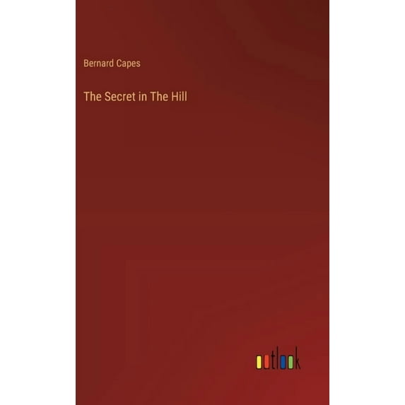 The Secret in The Hill (Hardcover)