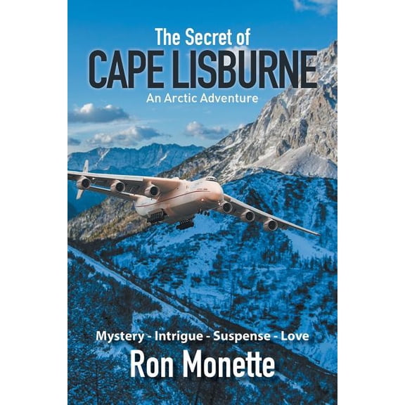 The Secret of Cape Lisburne: An Arctic Adventure