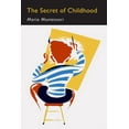 thumbnail image 1 of The Secret of Childhood (Paperback), 1 of 1