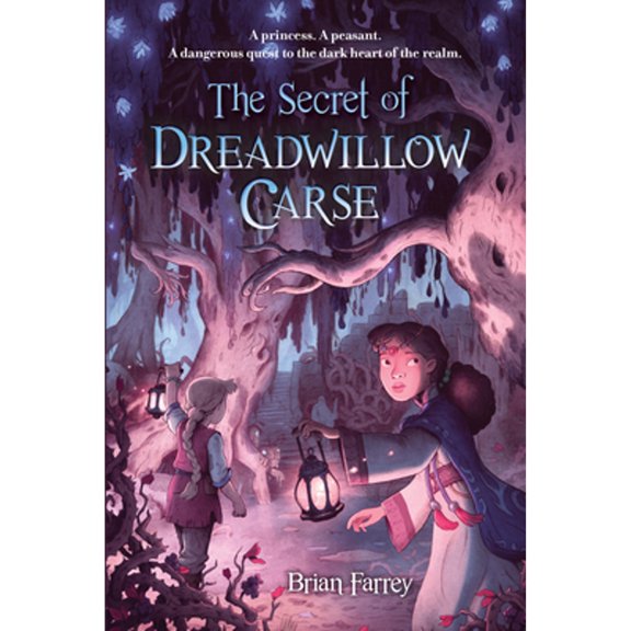 Pre-Owned The Secret of Dreadwillow Carse (Paperback) 1616206977 9781616206970