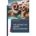 thumbnail image 1 of The Secret of Happy Relationships (Paperback), 1 of 1