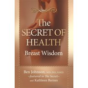 The Secret of Health Breast Wisdom, Paperback