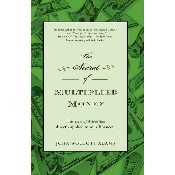 The Secret of Multiplied Money