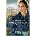 thumbnail image 1 of Pre-Owned The Secret of Pembrooke Park (Hardcover) by Julie Klassen, 1 of 1
