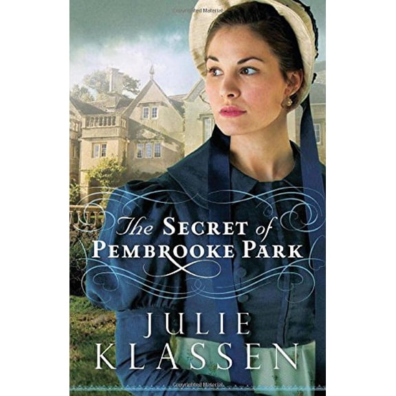 Pre-Owned The Secret of Pembrooke Park (Hardcover) by Julie Klassen