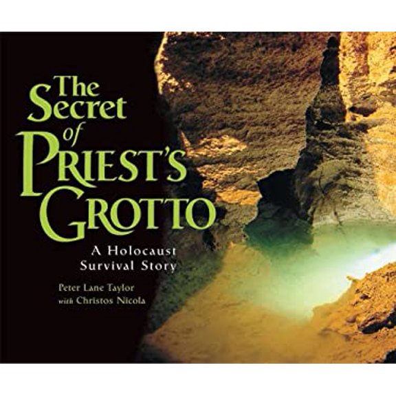Pre-Owned The Secret of Priest's Grotto: A Holocaust Survival Story, 9781580132619, 1580132618, Paperback, Illustrated edition
