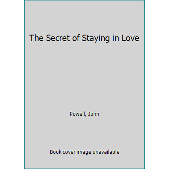 Pre-Owned The Secret of Staying in Love (Paperback) 0913592293 9780913592298