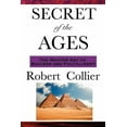 thumbnail image 1 of The Secret of the Ages: A Philosophy of Directed Thought and Achievement, (Paperback), 1 of 1