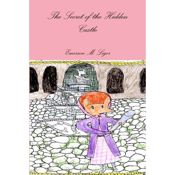 The Secret of the Hidden Castle, (Paperback)