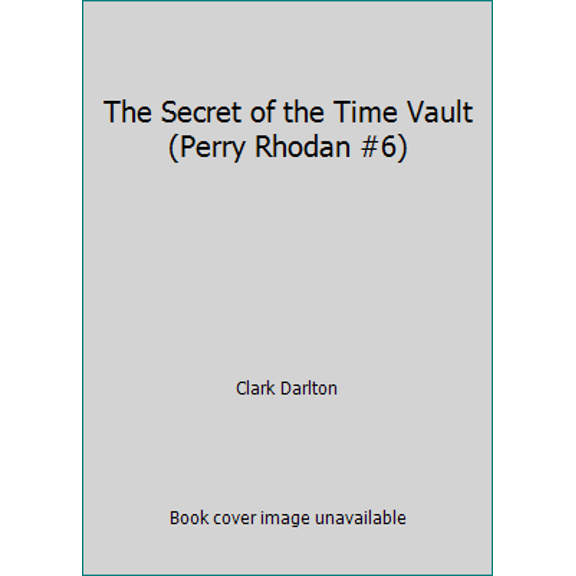 Pre-Owned The Secret of the Time Vault (Perry Rhodan #6) (Unknown) 4416459750 9784416459751