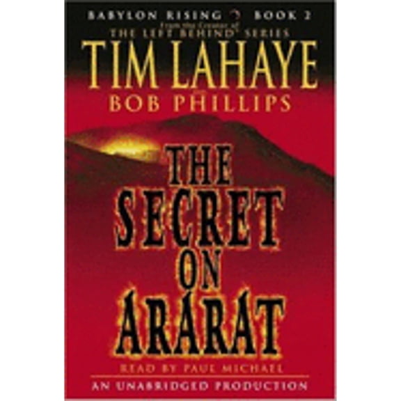 Pre-Owned The Secret on Ararat (Audiobook On Cassette Tape) by Dr. Tim LaHaye, Bob Phillips, Paul Michael