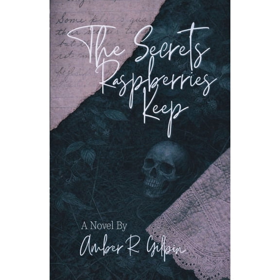 The Secrets Raspberries Keep, (Paperback)