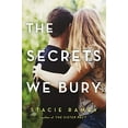 thumbnail image 1 of Pre-Owned The Secrets We Bury (Paperback) 1492654205 9781492654209, 1 of 1