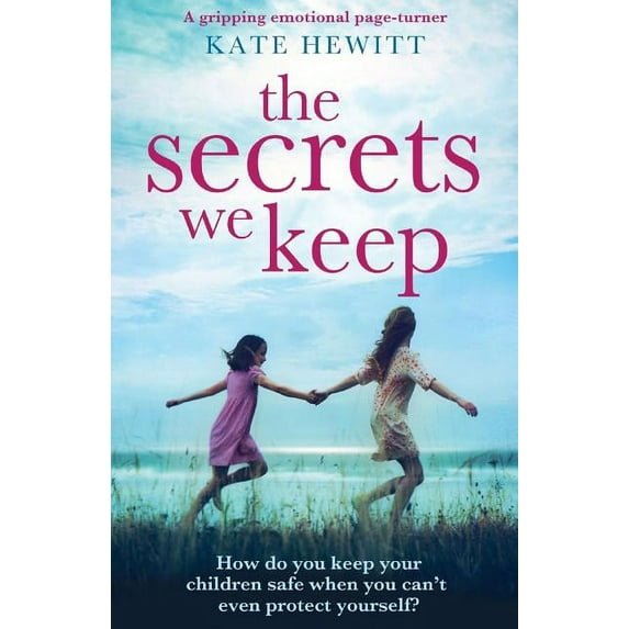 The Secrets We Keep: A gripping emotional page turner, (Paperback)