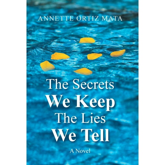 The Secrets We Keep The Lies We Tell, (Hardcover)