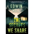 thumbnail image 1 of The Secrets We Share: A Gripping Novel of Suspense, (Hardcover), 1 of 1