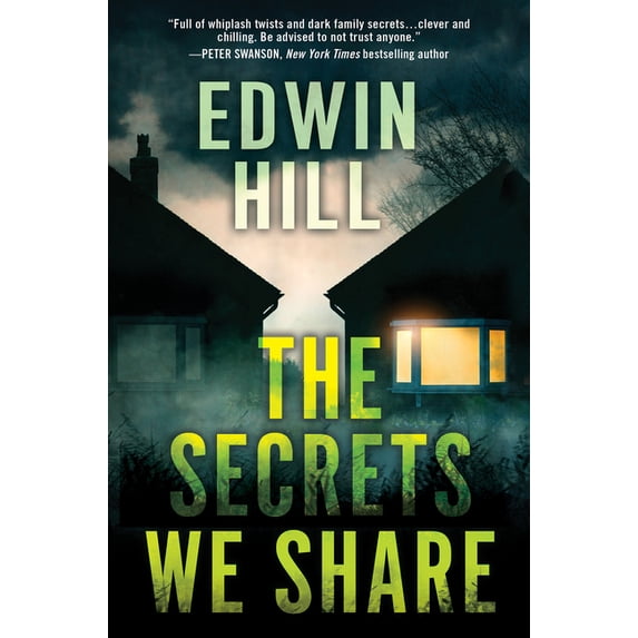 The Secrets We Share: A Gripping Novel of Suspense, (Hardcover)
