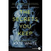 The Secrets You Keep, Paperback