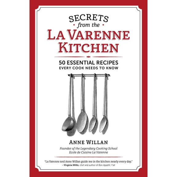 Pre-Owned The Secrets from the La Varenne Kitchen (Paperback)