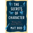 thumbnail image 1 of Pre-Owned The Secrets of Character: Writing a Hero Anyone Will Love Paperback, 1 of 1