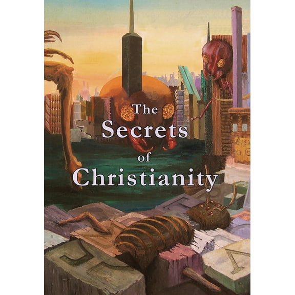 The Secrets of Christianity, (Paperback)