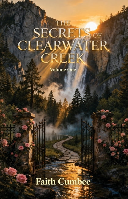 The Secrets of Clearwater Creek, (Paperback)