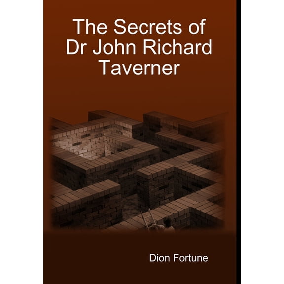 The Secrets of Dr John Richard Taverner (Hardcover)