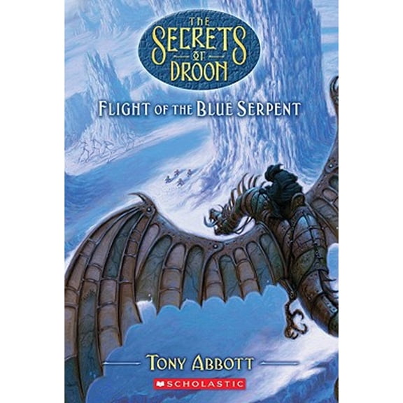 Pre-Owned Flight of the Blue Serpent (The Secrets of Droon) Paperback