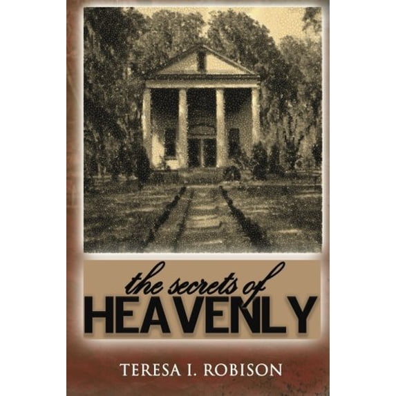 Pre-Owned The Secrets of Heavenly (Paperback) 9780615765266