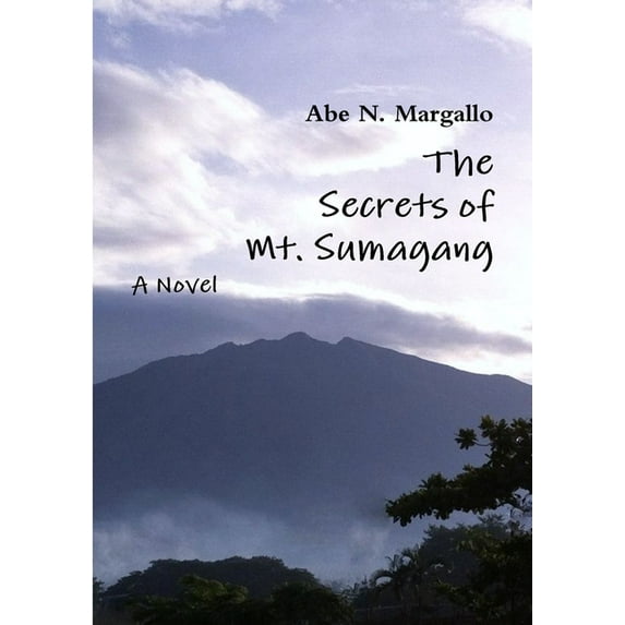 The Secrets of Mt. Sumagang, (Paperback)