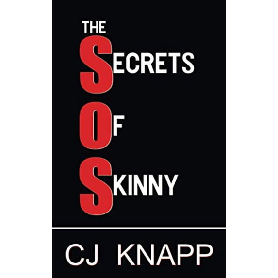 Pre-Owned The Secrets of Skinny (Paperback) 1735467413 9781735467412