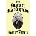 thumbnail image 1 of The Secrets of Stage Conjuring, (Paperback), 1 of 1