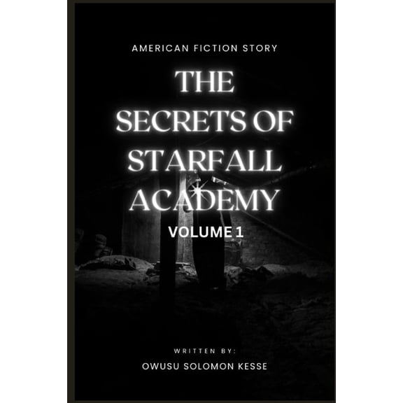 The Secrets of Starfall Academy: The Secrets of Starfall Academy (Paperback)