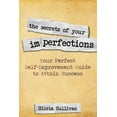 thumbnail image 1 of The Secrets of Your Imperfections (Paperback), 1 of 1