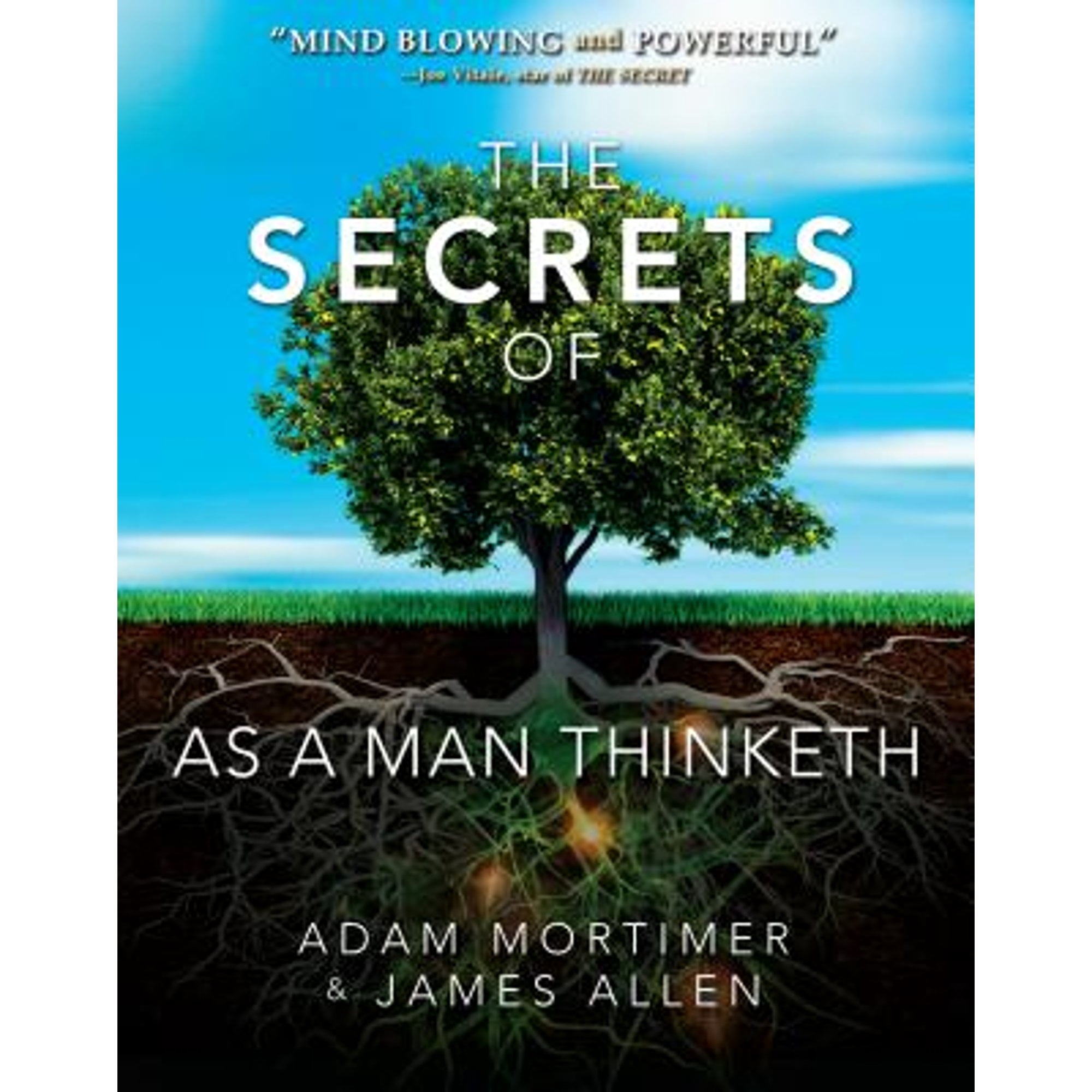 The Secrets of as a Man Thinketh (Hardcover) by Adam H Mortimer, James ...
