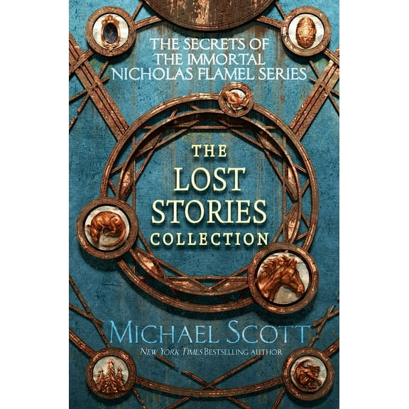 The Secrets of the Immortal Nicholas Flamel: The Lost Stories Collection, (Hardcover)