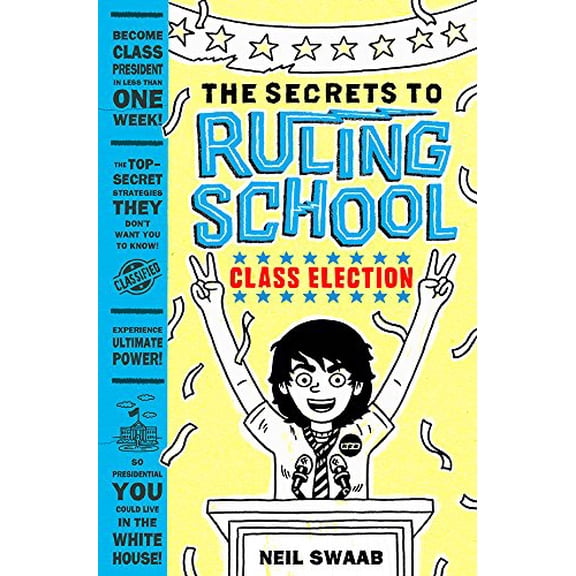 Pre-Owned Class Election (Secrets to Ruling School #2), 2 (Hardcover) 1419721267 9781419721267